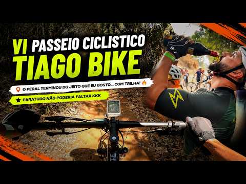 VI PASSEIO CICLÍSTICO TIAGO BIKE - QUE EVENTO TOP!