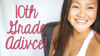 10th Grade Advice!