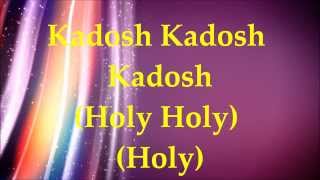 Paul Wilbur - Kadosh (Holy) - Lyrics and Translati