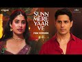 Sunn Mere Yaar Ve Film Version Param Sundari Sidharth Janhvi Sachin Jigar Aditya R Amitabh B