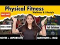Physical Fitness Wellness And Lifestyle Class 11 One Shot Physical Education Chapter 5 2024 2025