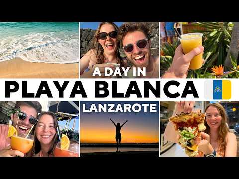 What to do in Playa Blanca Lanzarote in a Day 🇮🇨 Lanzarote Travel Guide