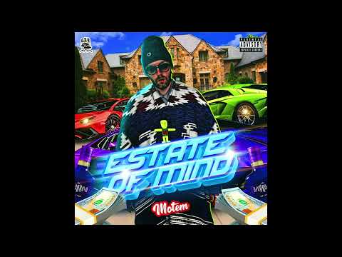 Motëm - Estate of Mind (Full Mixtape)
