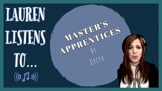 Master&#39;s Apprentices is a Masterpiece! | Another Opeth Reaction