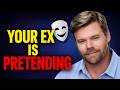 Signs Your Ex Is Pretending To Be Over You