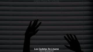Los Cadetes de Linares - Ven A Buscarme (Letra)