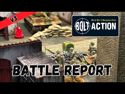 Bolt Action Battle Report | Version 3 S2E3 | Germany vs United States