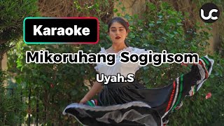 Download lagu Uyah.S–Mikoruhang Sogigisom (Karaoke) mp3 Download lagu Uyah.S–Mikoruhang Sogigisom (Karaoke) mp3