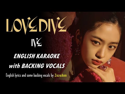 IVE - LOVE DIVE - ENGLISH KARAOKE WITH BACKING VOCALS