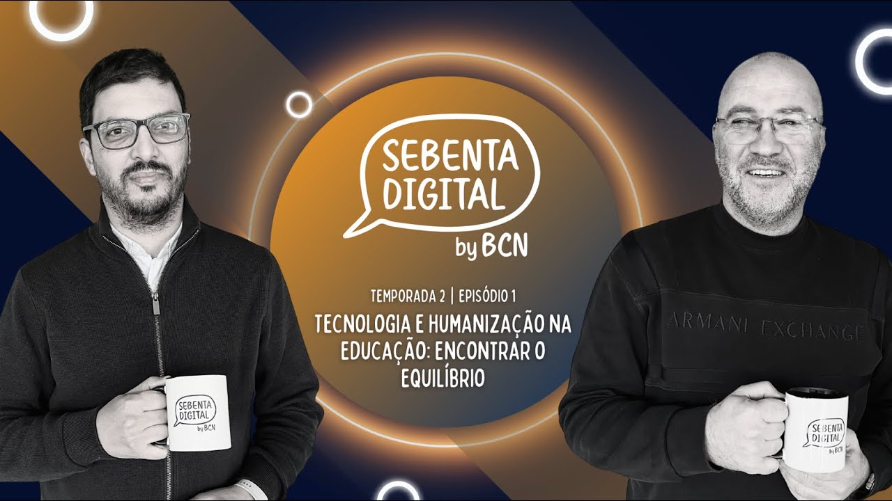 T2 | E1 - Tecnologia e Humanização na Educação: Encontrar o Equilíbrio