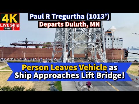 ⚓️Person Leaves Vehicle as Ship Approaches Lift Bridge! Paul R. Tregurtha departs Duluth, MN