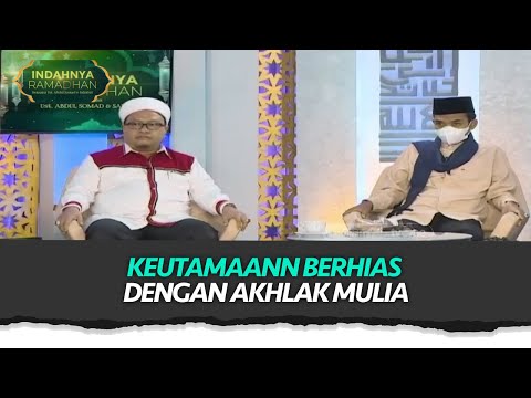 Keutamaann Berhias dengan Akhlak Mulia | Indahnya Ramadhan tvOne