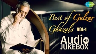 Best of Gulzar Ghazals | Ghazal Poet Hits | Audio Jukebox - Download this Video in MP3, M4A, WEBM, MP4, 3GP