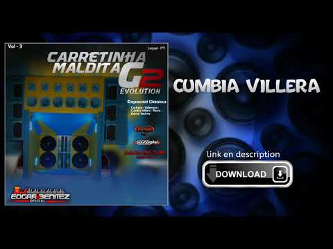 Cumbia Villera - Carretinha Maldita G2 Evolution - DJ Edgar Benitez