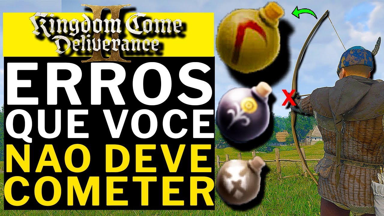KINGDOM COME DELIVERANCE 2 - ERROS QUE VOCE NAO DEVE COMETER!!!