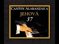 Cántico 37 Hagámonos Un Buen Nombre Con Dios Piano