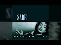 Sade - I Will Be Your Friend