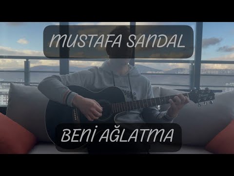 Mustafa Sandal - Beni Ağlatma / Akustik Cover