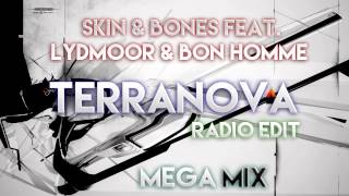 Skin & Bones feat. Lydmor & Bon Homme - Terranova