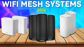 Best WiFi Mesh Systems 2026 – The Only 5 You Need for a Stronger Network!
