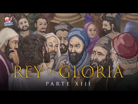 Rey De Gloria - King Of Glory (Episodio 13) - La Sumisión Del Rey