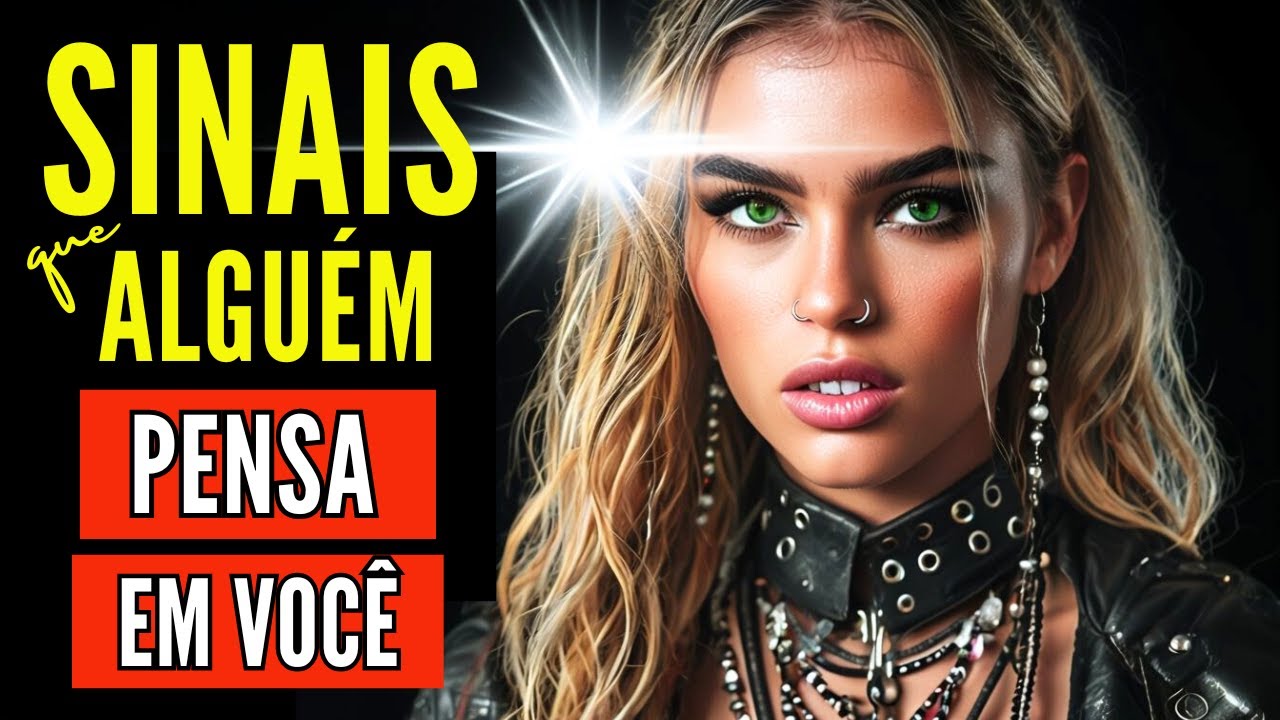 5 SINAIS QUE ALGUÉM PENSA EM VOCÊ
