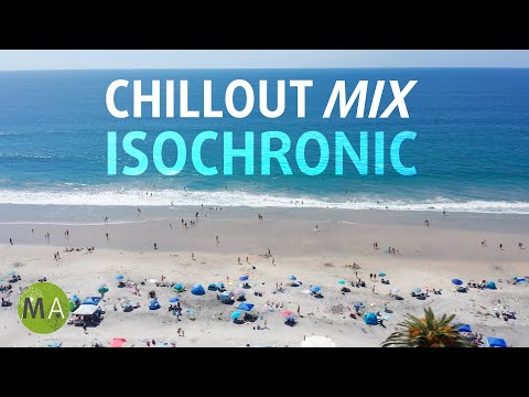 Chillout Mix Improve Memory and Focus with Alpha/Beta Isochronic Tones