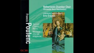 Francis Poulenc, Salve Regina, Netherlands Chamber Choir