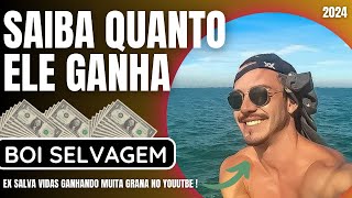 Saiba quanto ganha o canal do BOI SELVAGEM no YOUTUBE!