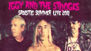 10 Iggy and the Stooges - I Gotta Right [Concert Live Ltd]