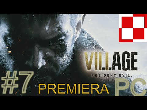 Resident Evil 8 Village PL  NapisyPL odc 7 #7  - Trzecia córeczka.  |  Gameplay po polsku