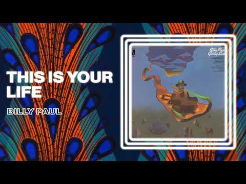 Billy Paul - This Is Your Life (Official Audio)