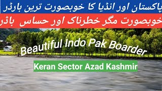 preview picture of video 'Keran Boarder Azad Kashmir Pakistan | Nelum Valley | Snow and Beauty Everywhere |'