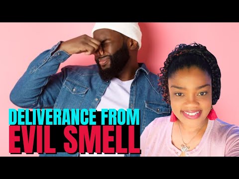DELIVERANCE PRAYERS to ERADICATE EVIL SMELL || 19 Warfare Prayers || Part 2