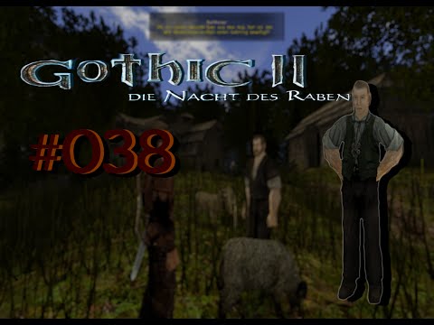 Let´s Play Gothic II DNdR Minimod Balance 038 – Nur die harten kommen in den Garten