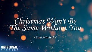 Lani Misalucha - Christmas Won&#39;t Be The Same Without You (Official Lyric Video)