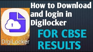 How to download and login in digilocker for CBSE RESULTS