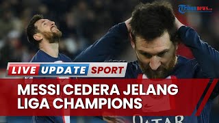 Lionel Messi Cedera Hamstring Jelang 16 Besar Liga Champions, PSG Makin Ketar-ketir Hadapi Bayern