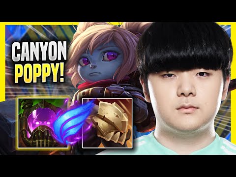 CANYON IS A MONSTER WITH POPPY! - DK Canyon Plays Poppy JUNGLE vs Lillia! | Season 2022
