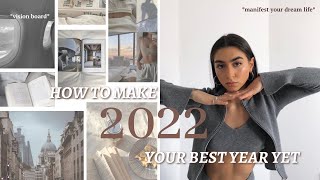 HOW TO MAKE 2022 YOUR BEST YEAR 🕊 | vision board, goals, new healthy habits, deep clean & reset