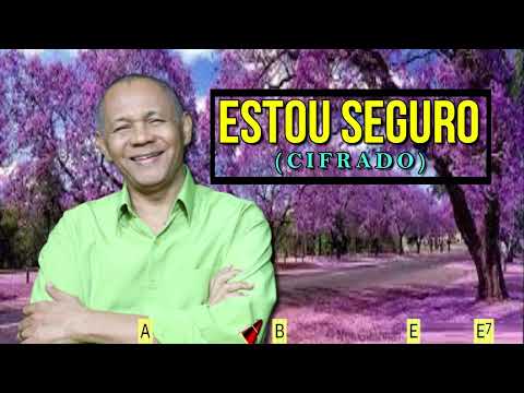 ESTOU SEGURO - 593. HARPA CRISTÃ - (CIFRADO) - CARLOS JOSÉ