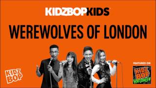 KIDZ BOP Kids - Werewolves Of London (KIDZ BOP Halloween)