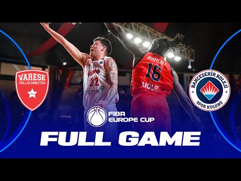 Pallacanestro Varese x Bahçesehir Koleji