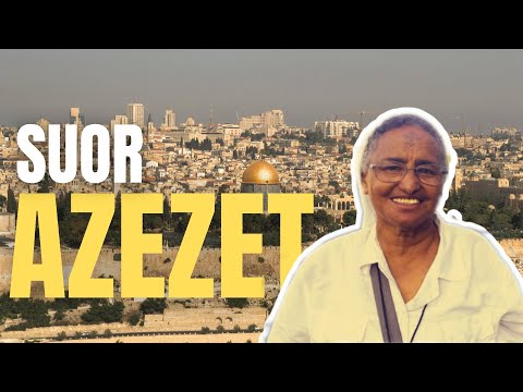 Suor AZEZET: l’infermiera che cura corpi e anime nei luoghi più dimenticati del mondo