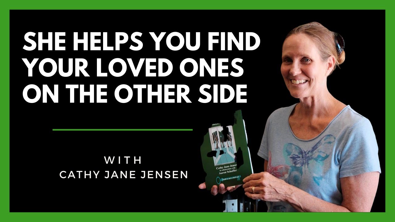 Cathy Jane Jensen- Searching For Her Son On The Other Side