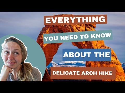 HIKING to DELICATE ARCH in ARCHES NATIONAL PARK