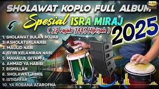 Download lagu SHOLAWAT 2025 | SHOLAWAT KOPLO FULL ALBUM TERBARU 2025 ( SHOLAWAT BULAN RAJAB ) mp3