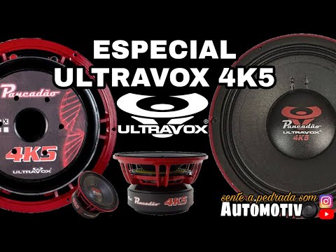 ESPECIAL ALTO FALANTE ULTRAVOX 4K5/SENTE A PEDRADA SOM AUTOMOTIVO