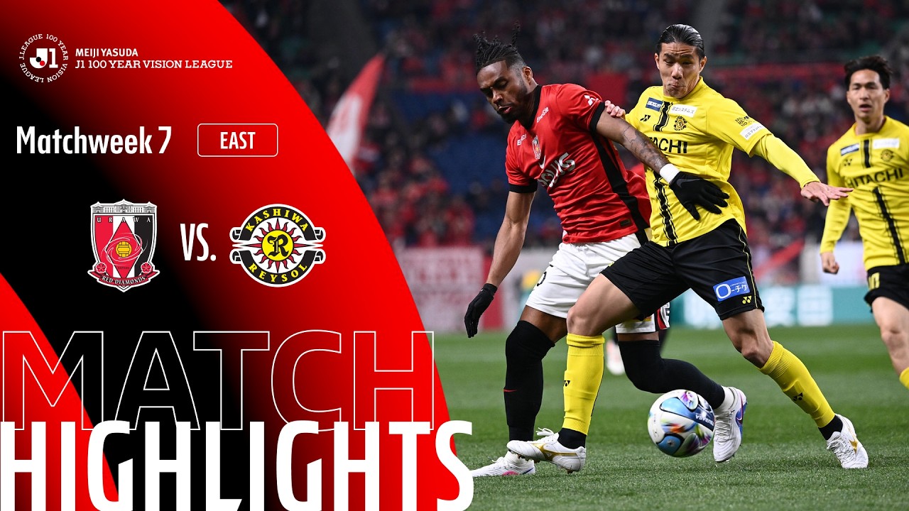 Urawa Red Diamonds vs Kashiwa Reysol Highlights