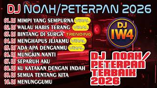 Download lagu DJ NOAH / PETERPAN 2026 🔥 Remix Full Bass Nonstop Lagu Hits Terbaik mp3 Download lagu DJ NOAH / PETERPAN 2026 🔥 Remix Full Bass Nonstop Lagu Hits Terbaik mp3